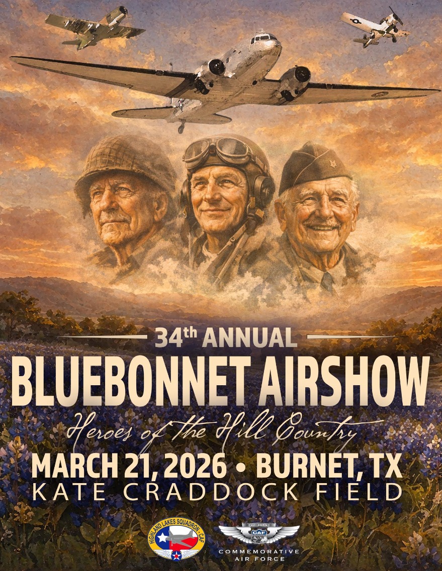 Poster for the 34th Annual Bluebonnet Airshow featuring three WWII pilots, vintage airplanes flying overhead, and Texas bluebonnets in the foreground. Event details: March 21, 2026, Burnet, TX, Kate Craddock Field.