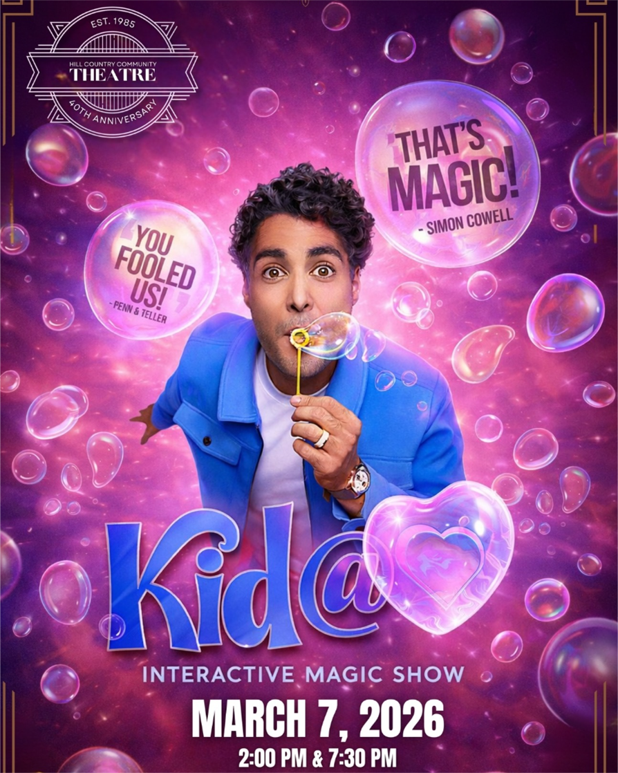 A man blowing bubbles is surrounded by pink and purple bubbles with text promoting “Kid@Heart Interactive Magic Show” on March 7, 2026, at 2:00 PM & 7:30 PM. Praise quotes and theatre anniversary emblems also appear.