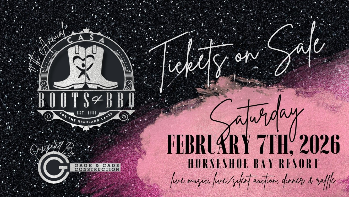 Event flyer for CASA Boots & BBQ at Horseshoe Bay Resort. Tickets on sale for Saturday, February 7th, 2026. Includes dinner, live music, live/silent auction, and raffle; presented by Gage & Cade Construction.
