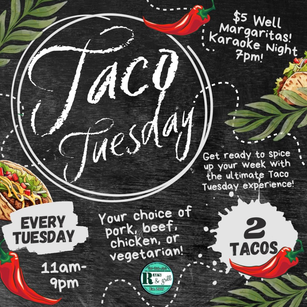 Chalkboard-style Taco Tuesday ad with tacos, chili peppers, and text: “Every Tuesday 11am–9pm. Your choice of pork, beef, chicken, or vegetarian! 2 tacos. $5 Well Margaritas! Karaoke Night 7pm! Rx Bar & Grill.”.