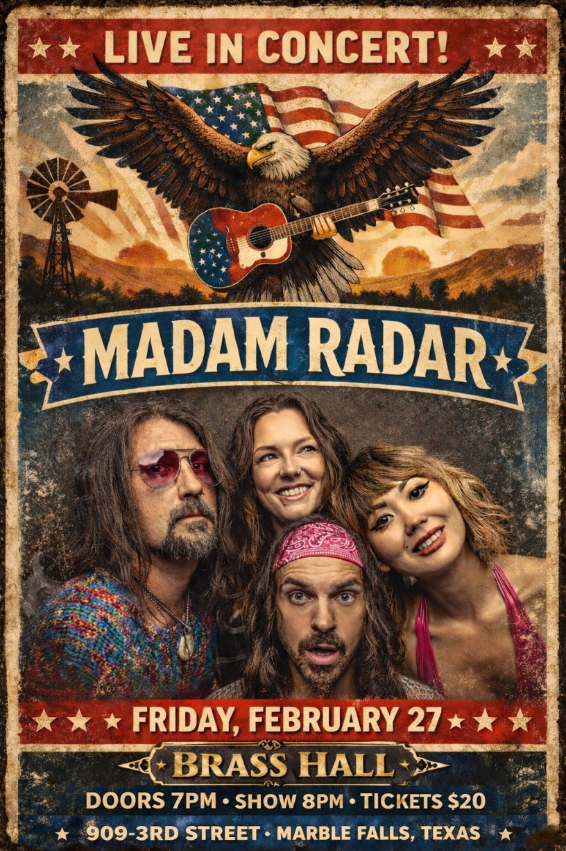 Poster for a Madam Radar concert featuring four band members smiling, with an eagle holding a guitar above them. Event details: Friday, February 27, Brass Hall, Marble Falls, Texas. Doors 7pm, Show 8pm, Tickets $20.