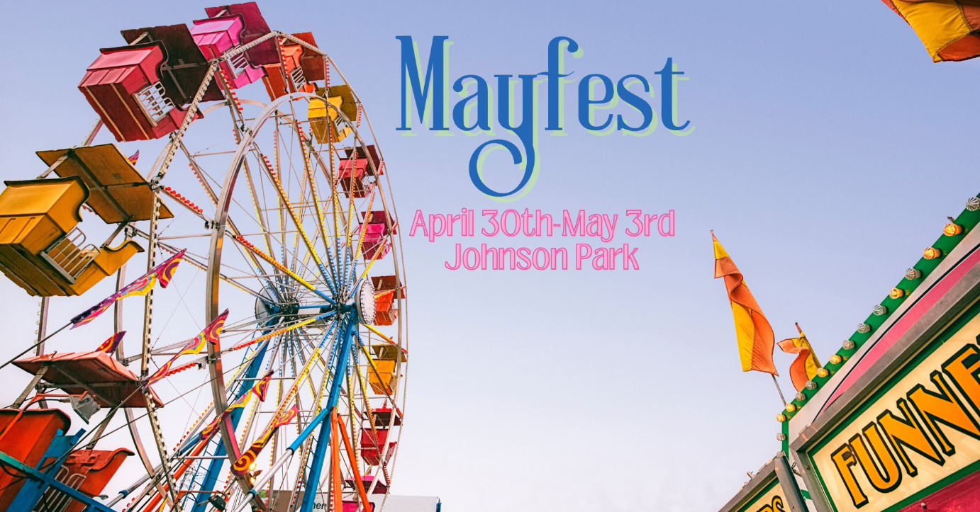 Colorful ferris wheel and carnival booth at a fair, with text: Mayfest, April 30th–May 3rd, Johnson Park on a clear blue sky background.